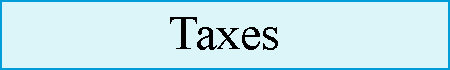 Text Box: Taxes